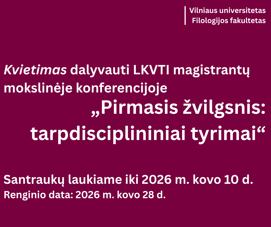 Kvietimas teikti paraiškas LKVTI studentų mokslinei konferencijai Pirmasis žvilgsnis tarpdisciplininiai tyrimai 2