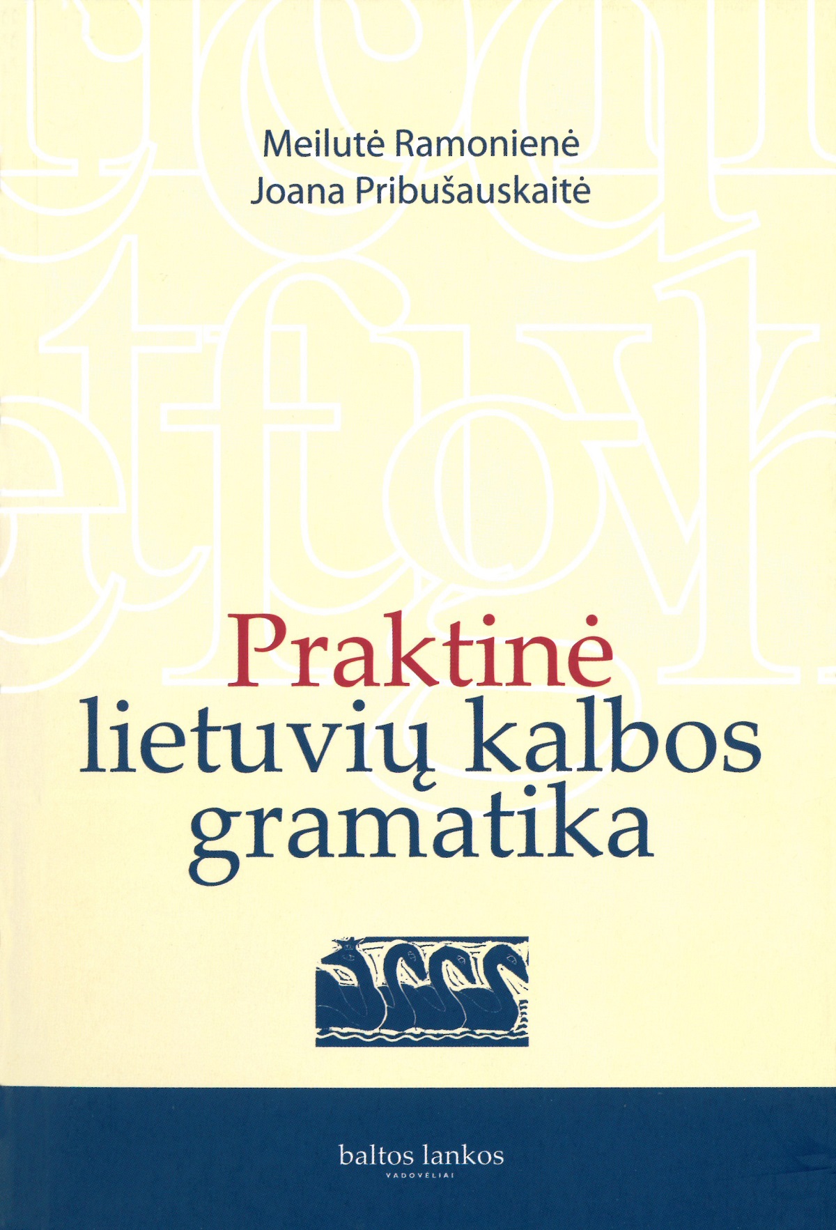 Praktinė lietuvių kalbos gramatika